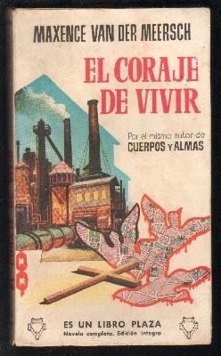 EL CORAJE DE VIVIR