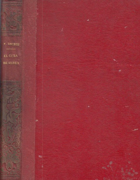 EL CURA DE ALDEA. DOS TOMOS.