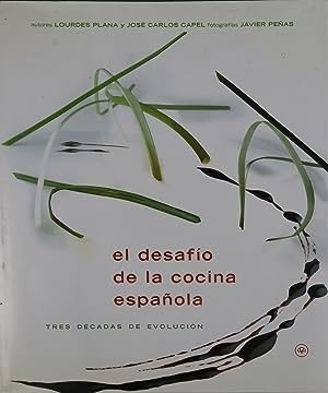 El desafío de la cocina española. Tres décadas de evolución