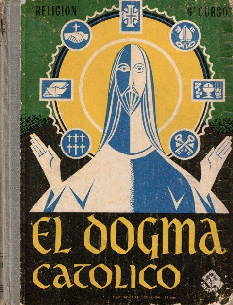 El dogma católico (Religión, sexto curso)