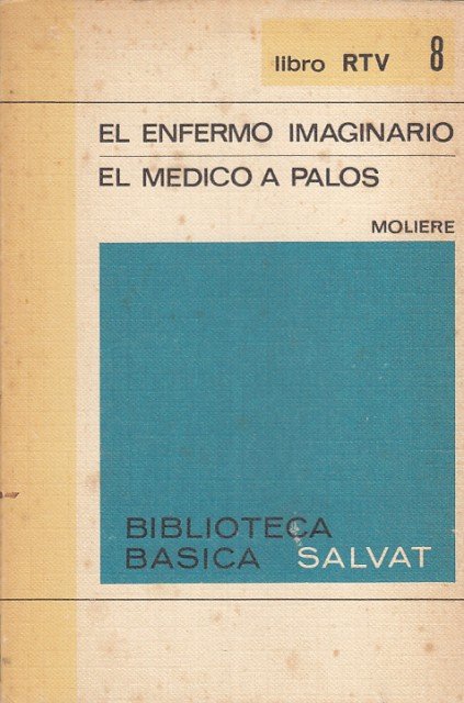 El enfermo imaginario. El médico a palos