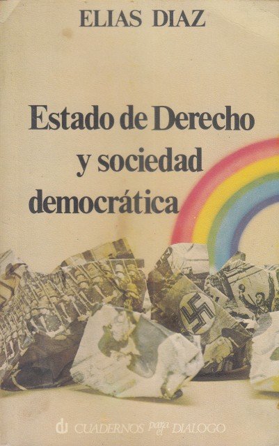 EL ESTADO DE DERECHO Y SOCIEDAD DEMOCRÁTICA