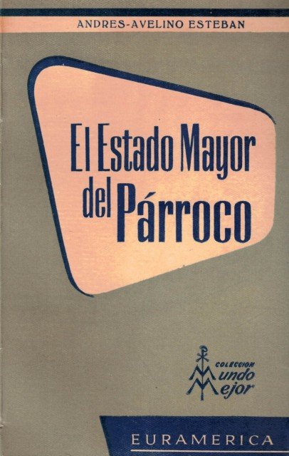 El Estado Mayor del Párroco