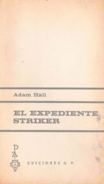 El expediente Striker