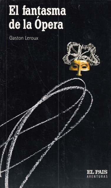 EL FANATSMA DE LA ÓPERA