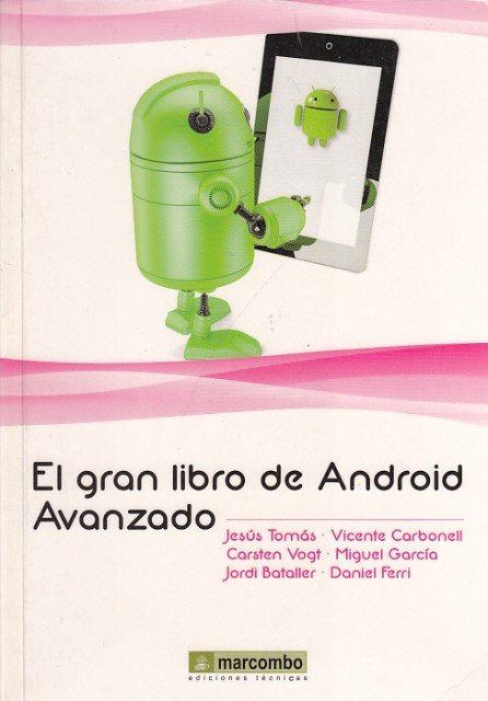 EL GRAN LIBRO DE ANDROID AVANZADO
