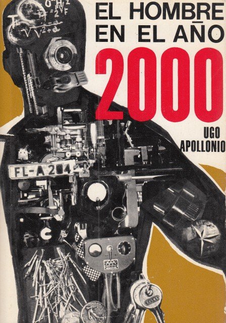 El Hombre en el año 2000 ( El futuro inmediato …