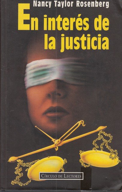 El interés de la justicia
