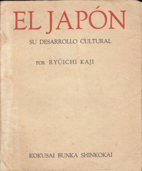 EL JAPÓN, SU DESARROLLO CULTURAL