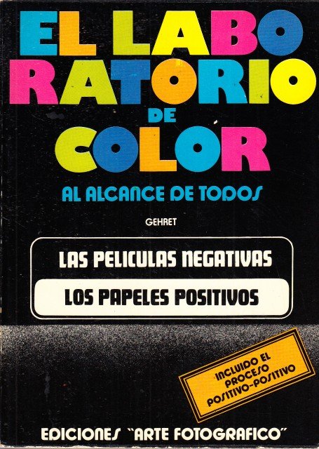 EL LABORATORIO DE COLOR AL ALCANCE DE TODOS. LAS PELICULAS …