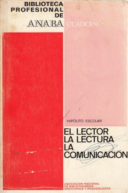 EL LECTOR. LA LECTURA. LA COMUNICACIÓN | Immagine principale