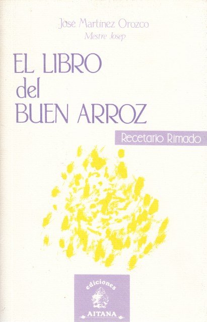 EL LIBRO DEL BUEN ARROZ. RECETARIO RIMADO | Immagine principale