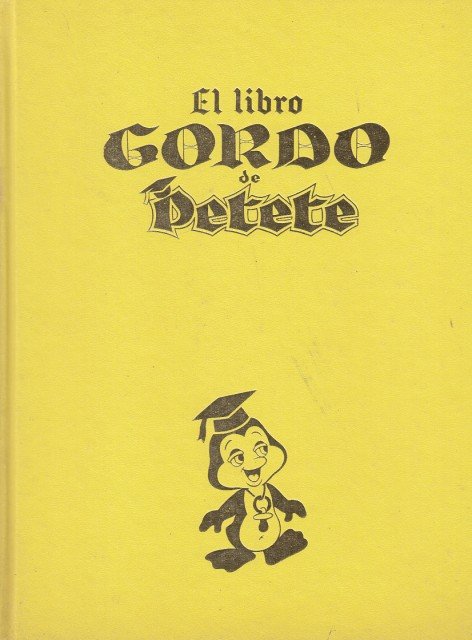 EL LIBRO GORDO DE PETETE. TOMO AMARILLO | Immagine principale
