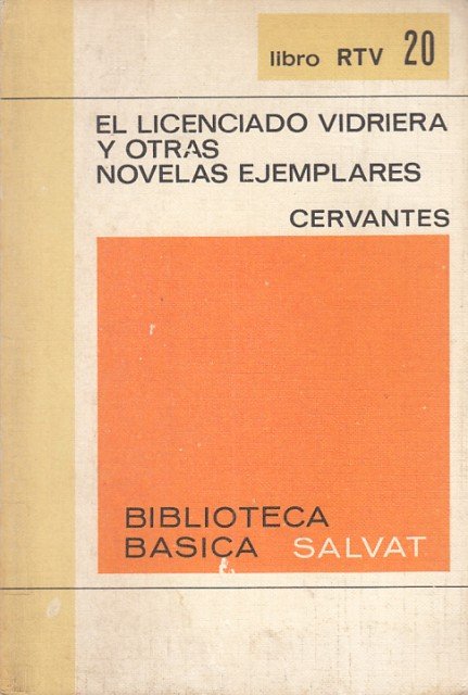 El Licenciado Vidriera y Otras Novelas Ejemplares