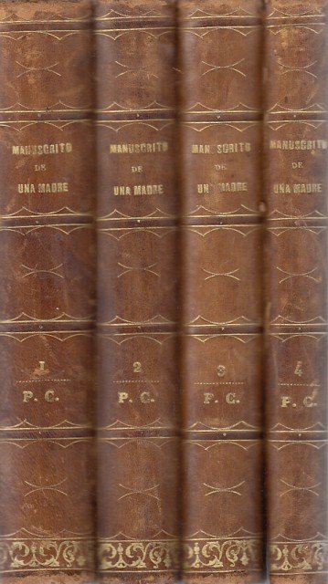 EL MANUSCRITO DE UNA MADRE. VOLS. I, II, III Y …