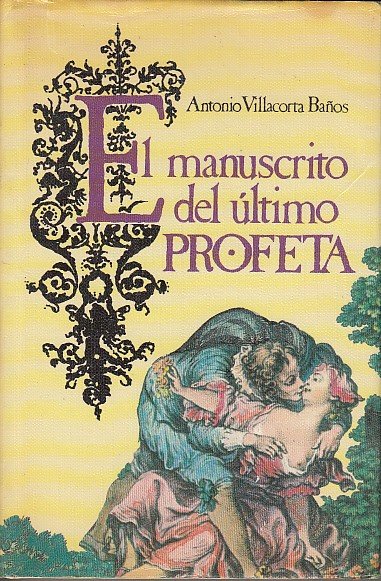 EL MANUSCRITO DEL ÚLTIMO PROFETA