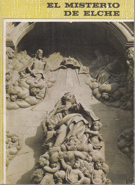 EL MISTERIO DE ELCHE