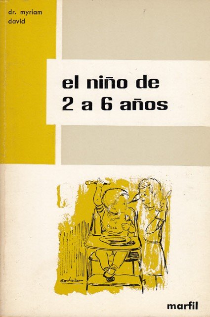 EL NIÑO DE 2 A 6 AÑOS (Vida afectiva, problemas …