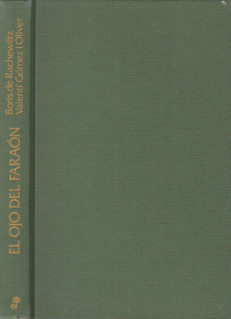 El ojo del Faraón. Una novela del Antiguo Egipto