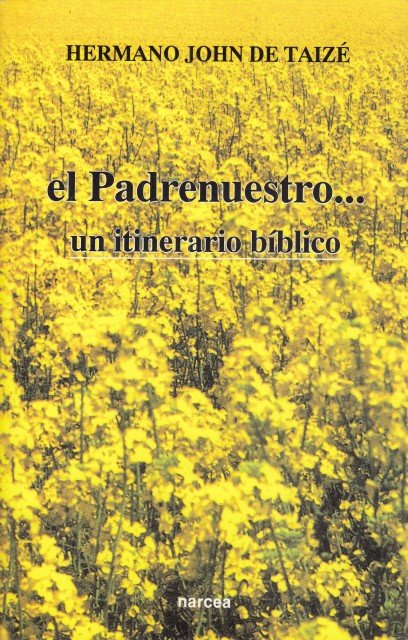 EL PADRENUESTRO.UN ITINERARIO BÍBLICO