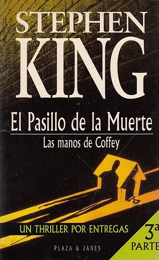 EL PASILLO DE LA MUERTE 3ª PARTE. LAS MANOS DE … | Immagine principale