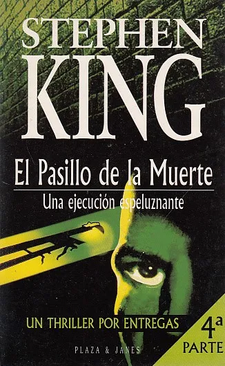 EL PASILLO DE LA MUERTE 4ª PARTE. UNA EJECUCIÓN ESPELUZNANTE