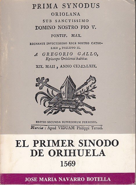 EL PRIMER SINODO DE ORIHUELA. 1569 | Immagine principale