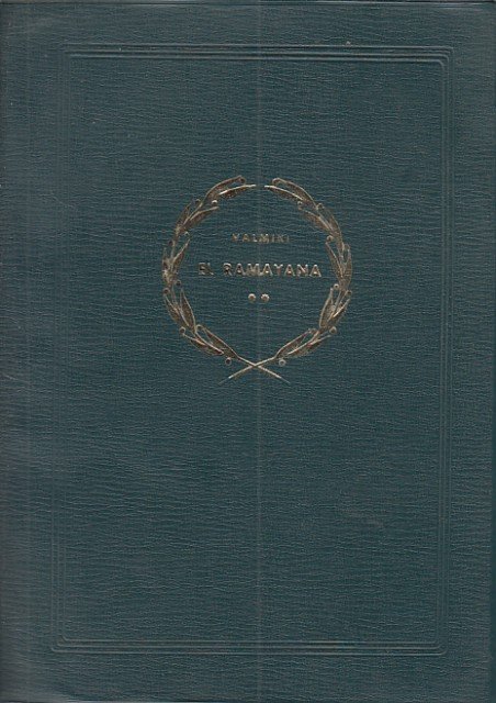 EL RAMAYANA. Sundarakanda. Yuddhakanda. Uttarakanda. Tomo II