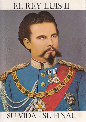 EL REY LUÍS II. SU VIDA - SU FINAL