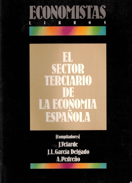 El sector terciario de la economía española (I Jornadas de …