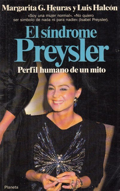 El síndrome Preysler. Perfil humano de un mito