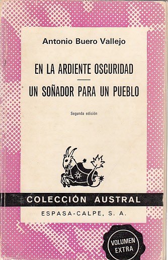 EN LA ARDIENTE OSCURIDAD; UN SOÑADOR PARA UN PUEBLO