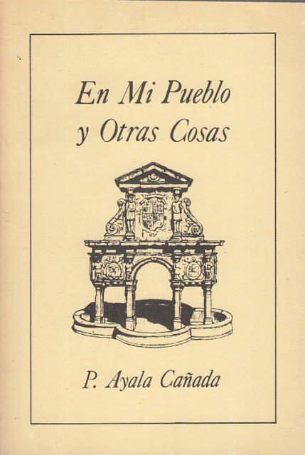 En Mí Pueblo y Otras Cosas