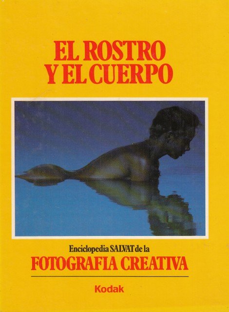 ENCICLOPEDIA SALVAT DE LA FOTOGRAFÍA CREATIVA. VOL. 4. EL ROSTRO … | Immagine principale