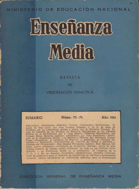 ENSEÑANZA MEDIA Nº 73-75 (El latín de Tito Livio; El tema de Polifemo en las literaturas griega y latina; Didáctica matemática)