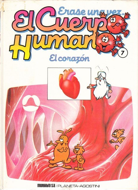 ÉRASE UNA VEZ EL CUERPO HUMANO 7. EL CORAZÓN | Immagine principale