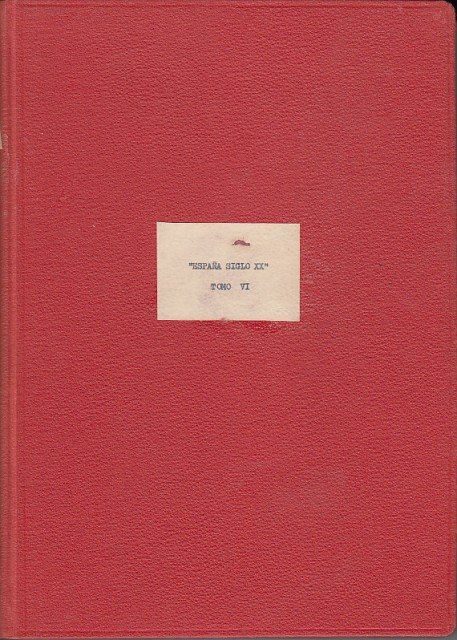 ESPAÑA SIGLO XX (La unión patriótica; EAJ-1, Radio Barcelona; Crónica …