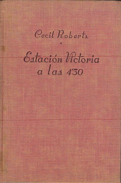 ESTACIÓN VICTORIA A LAS 4:30