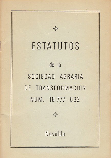ESTATUTOS DE LA SOCIEDAD AGRARIA DE TRANSFORMACIÓN
