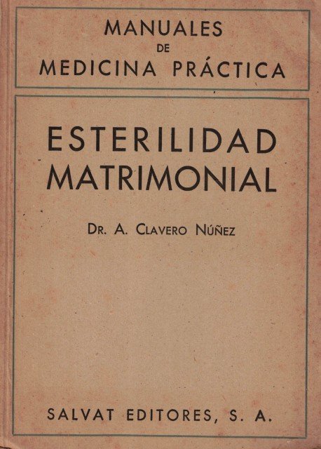 Esterilidad matrimonial (Diagnóstico y tratamiento)