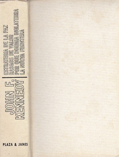 ESTRATEGIA DE LA PAZ; RASGOS DE VALOR; POR QUE DORMÍA …