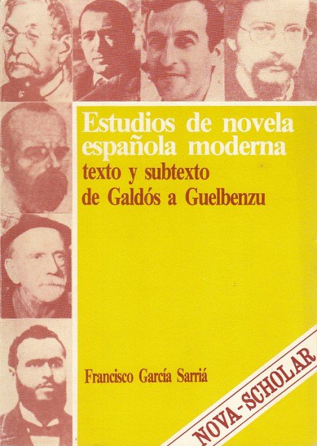 ESTUDIOS DE NOVELA ESPAÑOLA MODERNA TEXTO Y SUBTEXTO DE GALDOS …