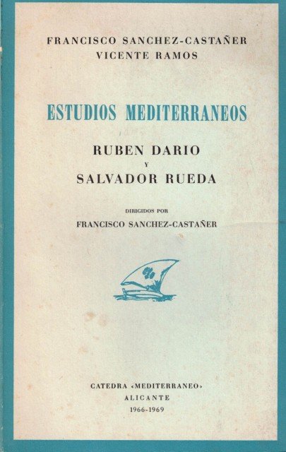 Estudios mediterráneos (Ruben Dario y Salvador Rueda)