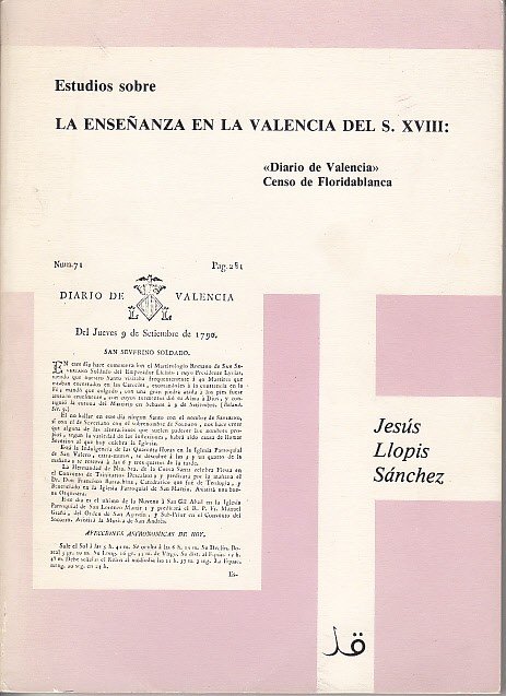 ESTUDIOS SOBRE LA ENSEÑANZA EN LA VALENCIA DEL S. XVIII: …