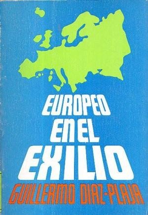 Europeo el en Exilio (Crónica del acontecer cultural, 1972)