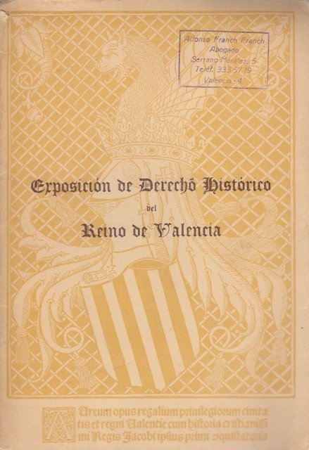 Exposición de Derecho Histórico del Reino de Valencia