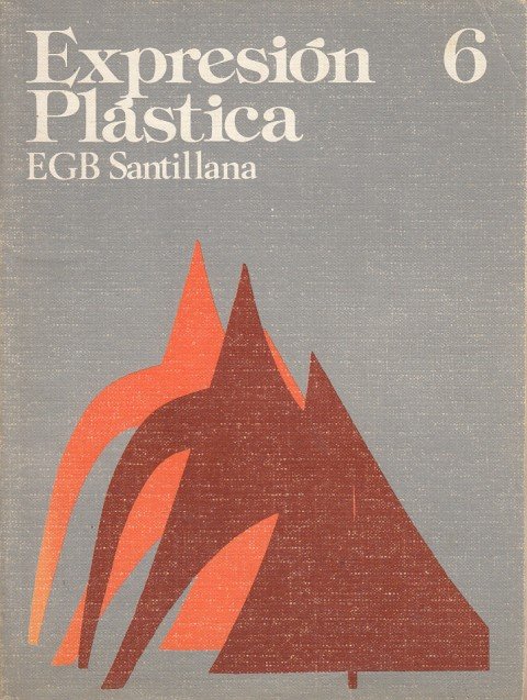 EXPRESIÓN PLÁSTICA. 6. EGB SANTILLANA