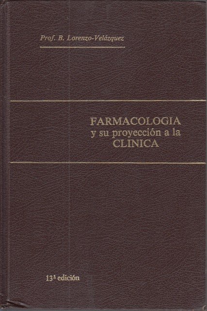 FARMACOLOGIA Y SU PROYECCION A LA CLINICA