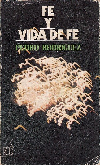 FE Y VIDA DE FE