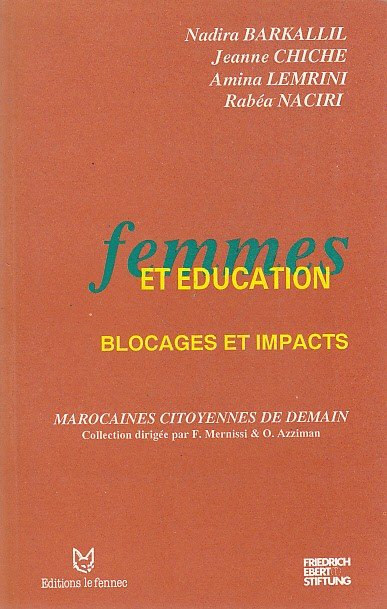 FEMMES ET EDUCATION. Blocages et impacts